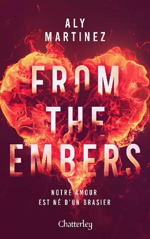 Aly Martinez - From The Embers